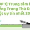 [TOP 7] Trung tâm học tiếng Trung Thủ Dầu Một uy tín nhất 2022