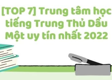 [TOP 7] Trung tâm học tiếng Trung Thủ Dầu Một uy tín nhất 2022