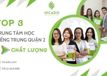 [REVIEW] 5+ trung tâm học tiếng Trung Quận 2 chất lượng nhất